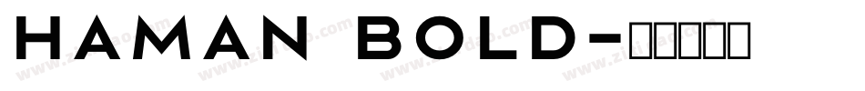 Haman Bold字体转换